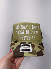 Load image into Gallery viewer, PETTY AF CAP
